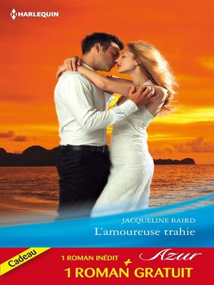 cover image of L'amoureuse trahie--Un amour de toujours
